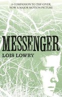 Messenger (The Giver, #3) - Lowryová Lois