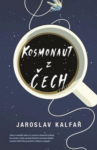 Kalfař Jaroslav: Kosmonaut z Čech