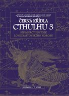 Joshi S. T.: Černá křídla Cthulhu 3