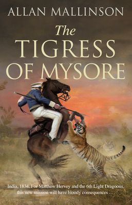 Tigress of Mysore (Mallinson Allan)(Paperback / softback)