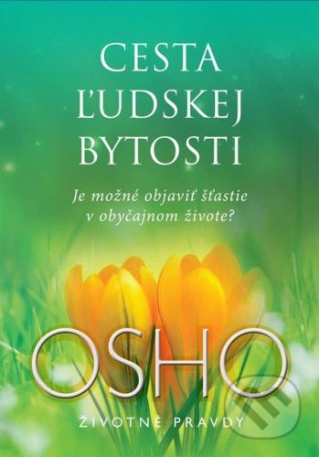 Cesta ľudskej bytosti - Osho