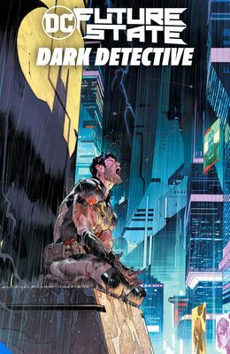 Future State Batman: Dark Detective (Tamaki Mariko)(Paperback / softback)