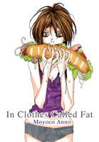 In Clothes Called Fat (Anno Moyoco)(Paperback)