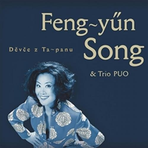Děvče z Ta-panu - CD - Song Feng-yűn