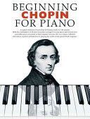 Beginning Chopin  for Piano (Music Sales Corporation)(Paperback)