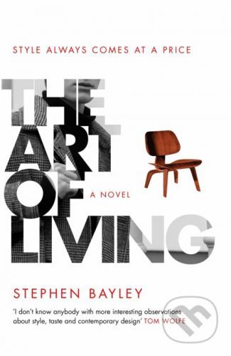 The Art of Living - Stephen Bayley