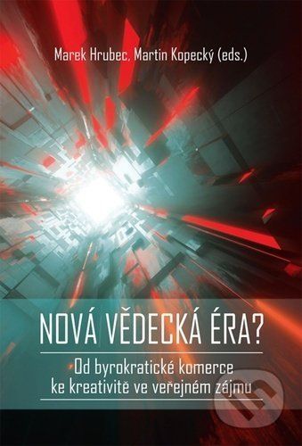 Nová vědecká éra - Marek Hrubek, Martin Kopecký