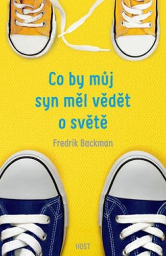 Co by můj syn měl vědět o světě - Backman Fredrik