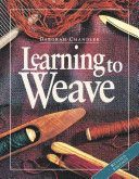 Learning to Weave (Chandler Deborah)(Paperback)