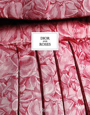 Dior and Roses (Pujalet-Plaa Eric)(Pevná vazba)