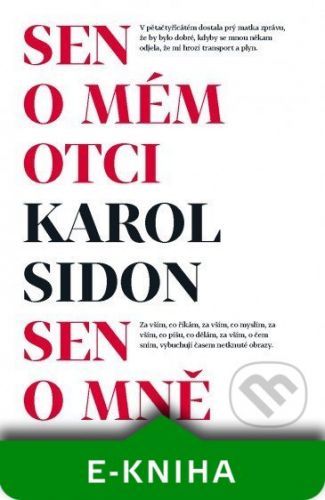 Sen o mém otci – Sen o mně - Karol Sidon