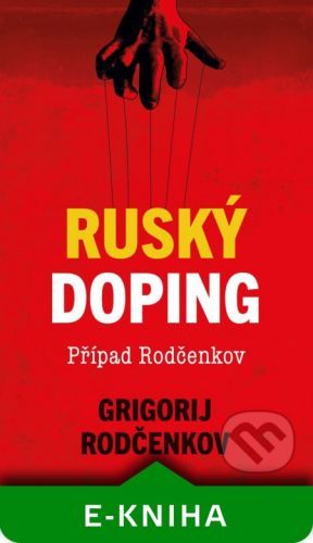 Ruský doping - Grigorij Rodčenkov