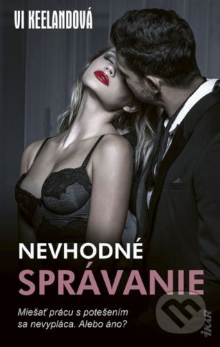 Nevhodné správanie - Vi Keeland