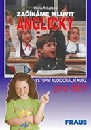 Začínáme mluvit anglicky - metodická příručka - Tröglová Hana