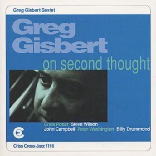 On Second Thought (Greg Gisbert Sextet) (CD / Album)