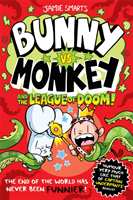 Bunny vs Monkey and the League of Doom! (Smart Jamie)(Paperback / softback)