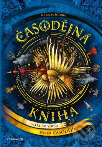 Časodějná kniha - Natalja Ščerba, Olga Zakis (ilustrátor)