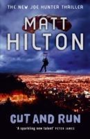Cut and Run - The Fourth Joe Hunter Thriller (Hilton Matt)(Paperback)