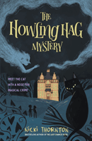 Howling Hag Mystery (Thornton Nicki)(Paperback / softback)
