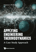Applying Engineering Thermodynamics: A Case Study Approach (Di Bella Frank A (Boston Univ Usa))(Pevná vazba)