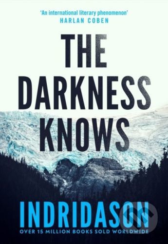 The Darkness Knows - Arnaldur Indridason