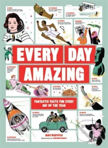 Every Day Amazing - Mike Barfield, Marianna Madriz (ilustrátor)