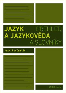 Jazyk a jazykověda - František Čermák - e-kniha