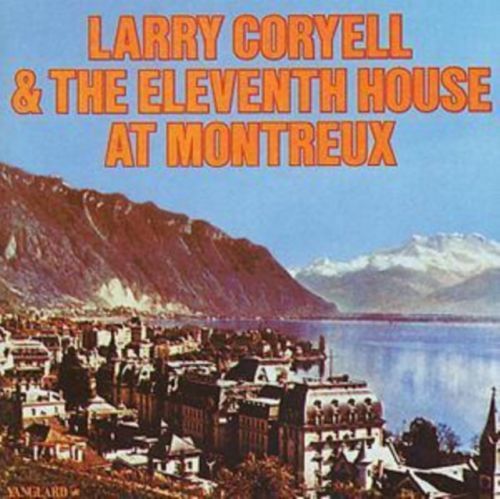 Larry Coryell & The Eleventh House At Montreux (Larry Coryell) (CD / Album)
