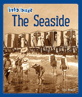 Info Buzz: History: The Seaside (Howell Izzi)(Paperback / softback)
