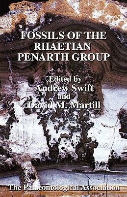 Palaeontological Association Field Guide to Fossils - Fossils of the Rhaetian Penarth Group(Paperback / softback)