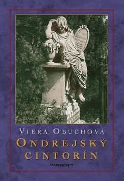 Ondrejský cintorín - Viera Obuchová