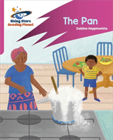 Reading Planet: Rocket Phonics - Target Practice - The Pan - Pink A (Steel Abigail)(Paperback / softback)