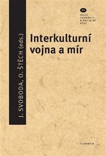 Interkulturní vojna a mír - kolektiv autorů