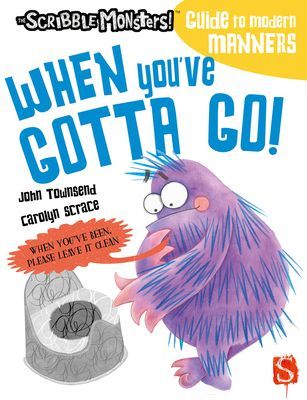 When You've Gotta Go! (Townsend John)(Paperback / softback)