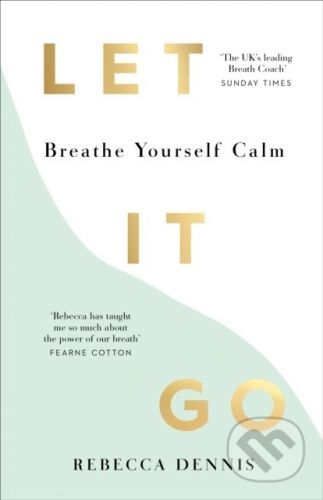 Let It Go - Rebecca Dennis