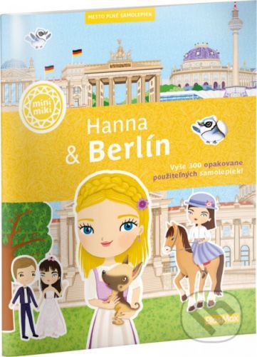 Hanna & Berlín - Lucie Jenčíková (Ilustrátor), Ema Potužníková