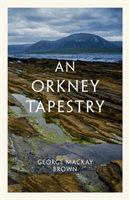 Orkney Tapestry (Brown George Mackay)(Paperback / softback)