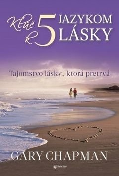 Kżúč k piatim jazykom lásky - Gary Chapman