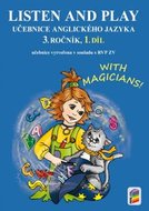 LISTEN AND PLAY With magicians! 1. díl (učebnice) - neuveden