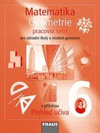 Matematika 6 pro ZŠ a víceletá gymnázia - Geometrie - pracovní sešit - kolektiv autorů