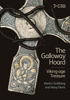 Galloway Hoard - Viking-Age Treasure (Goldberg Martin)(Pevná vazba)
