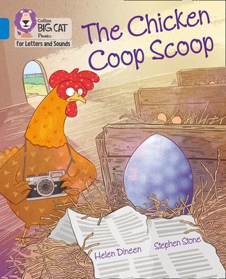 Chicken Coop Scoop - Band 04/Blue (Dineen Helen)(Paperback / softback)
