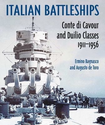 Italian Battleships - 'Conte di Cavour' & 'Duilio' Classes 1911--1956 (Bagnasco Erminio)(Pevná vazba)
