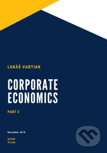 Corporate Ekonomics 3 - Lukáš Vartiak