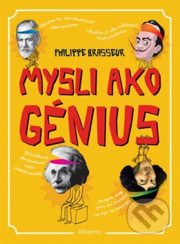 Mysli ako génius - Philippe Brasseur