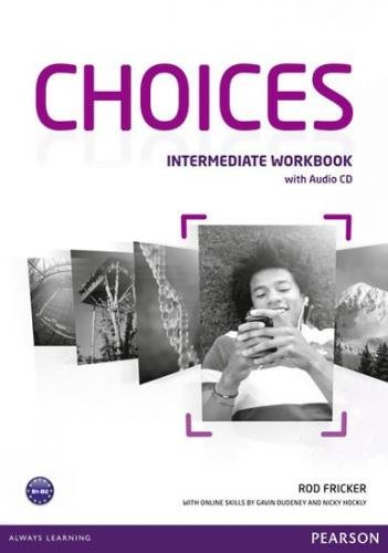 Fricker Rod: Choices Intermediate Workbook & Audio CD Pack