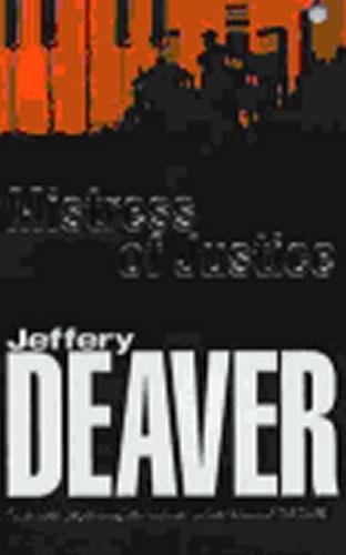 Mistress of Justice - Deaver Jeffery