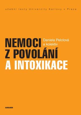 Nemoci z povolání a intoxikace - Daniela Pelclová - e-kniha