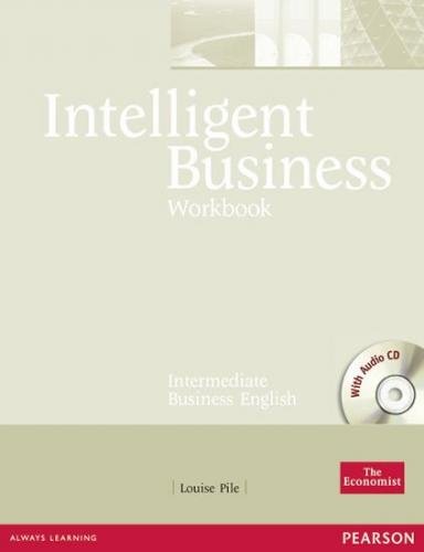 Pile Louise: Intelligent Business Intermediate Workbook and CD pack