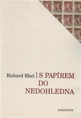 S papírem do nedohledna - Khel Richard